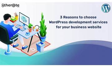 How To Choose The Right WordPress Development Company For Your Business?